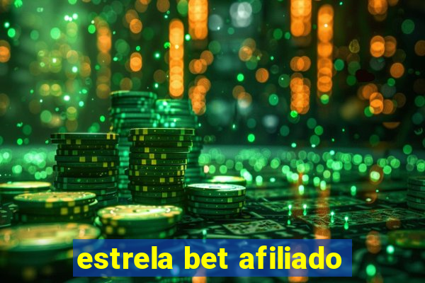 estrela bet afiliado