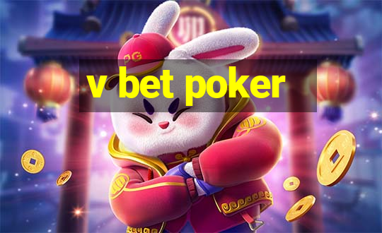 v bet poker