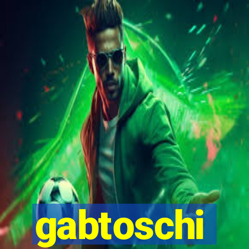 gabtoschi