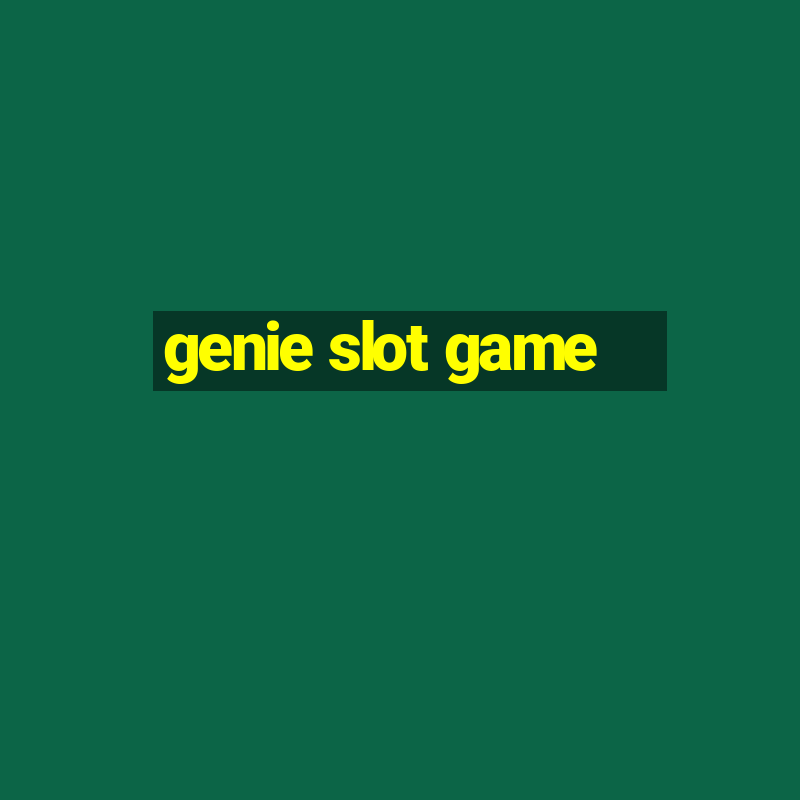 genie slot game