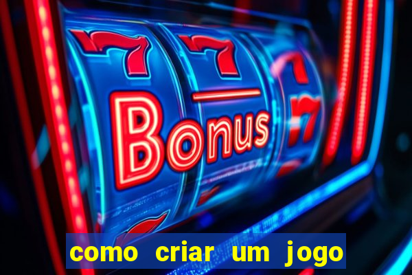 como criar um jogo de cassino online