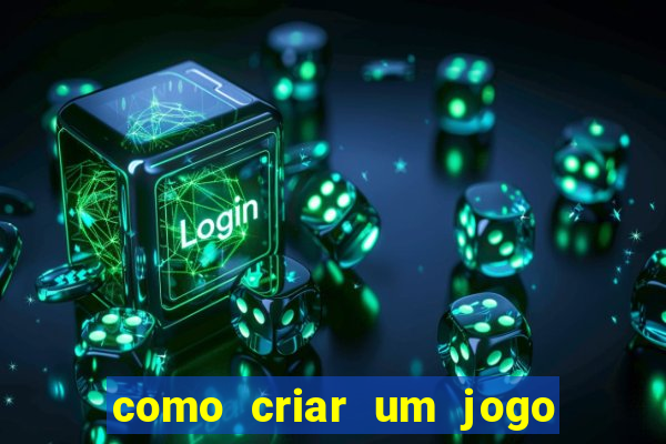 como criar um jogo de cassino online