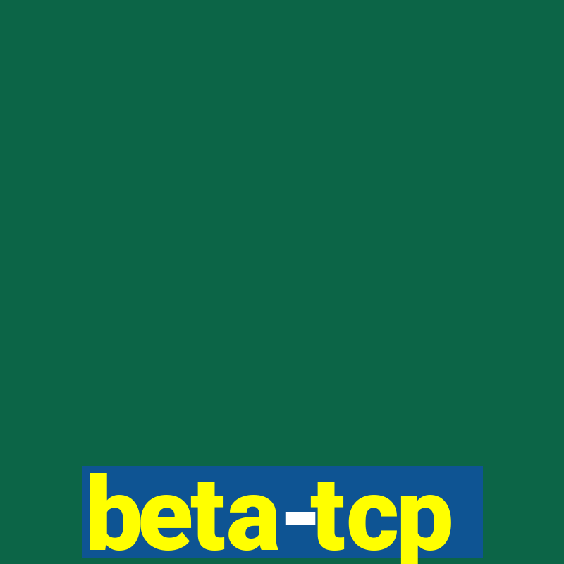 beta-tcp