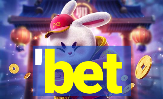 'bet