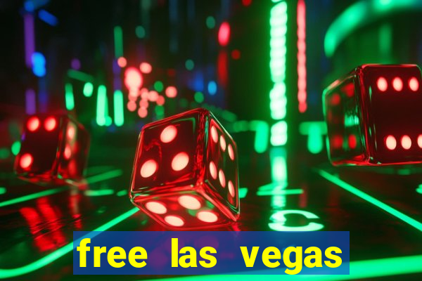 free las vegas casino slots