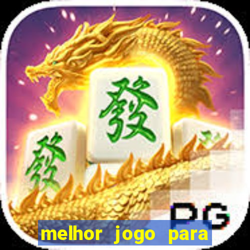 melhor jogo para subir banca