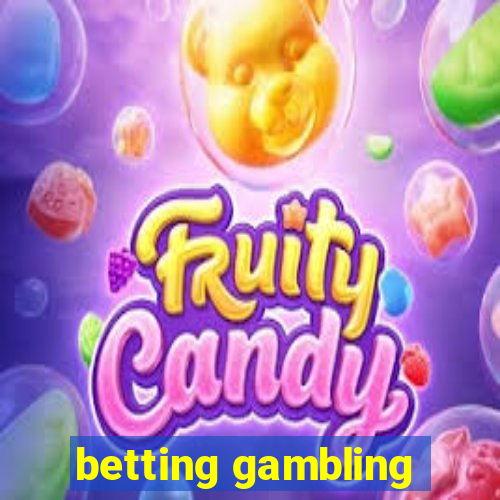 betting gambling