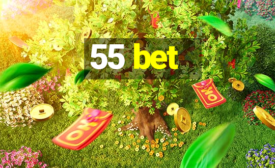 55 bet