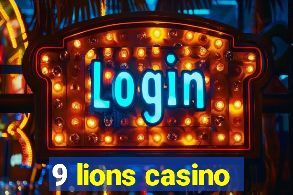 9 lions casino