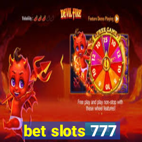 bet slots 777