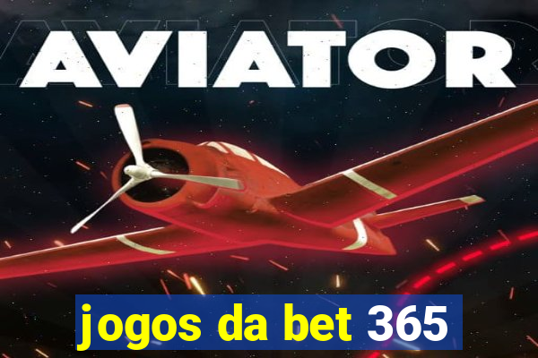 jogos da bet 365