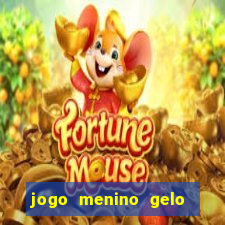 jogo menino gelo menina lava