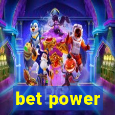 bet power