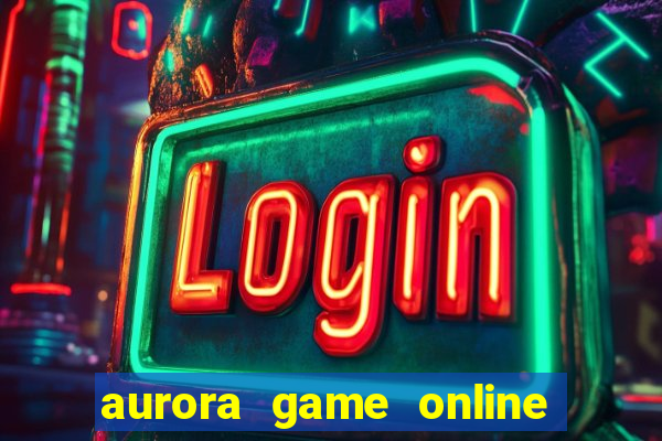 aurora game online gcash 2022