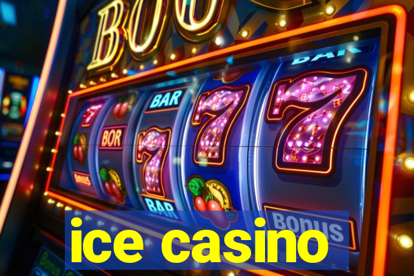 ice casino