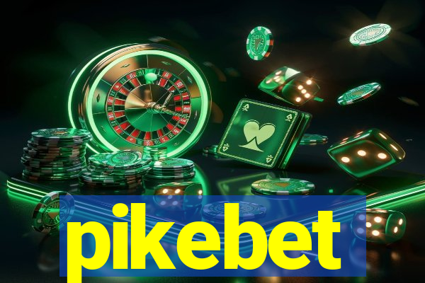 pikebet