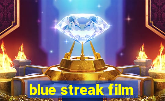 blue streak film