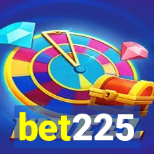 bet225