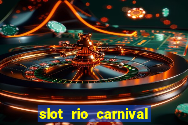 slot rio carnival - jackpot