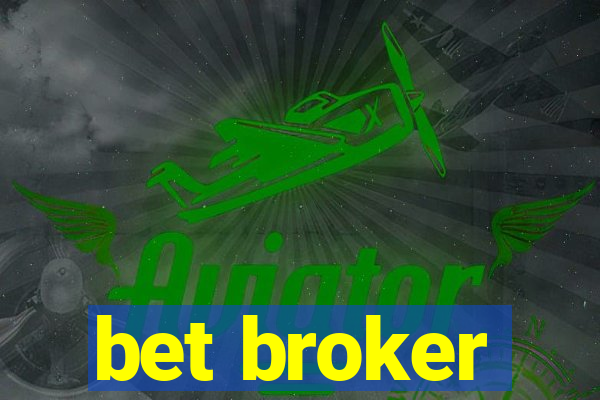 bet broker