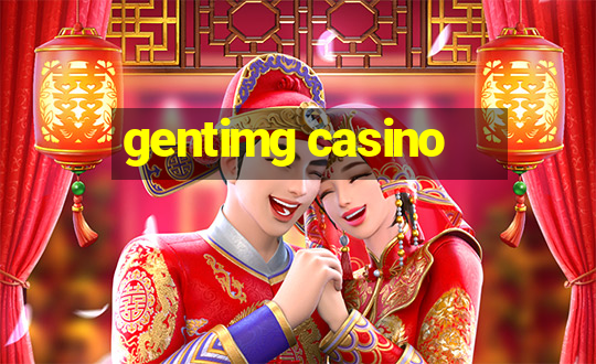 gentimg casino