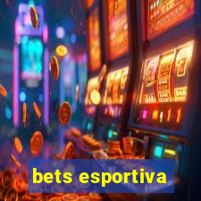 bets esportiva