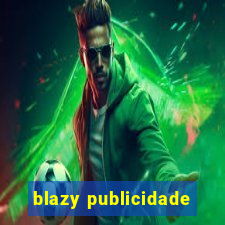 blazy publicidade