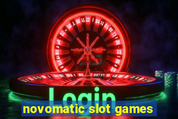 novomatic slot games