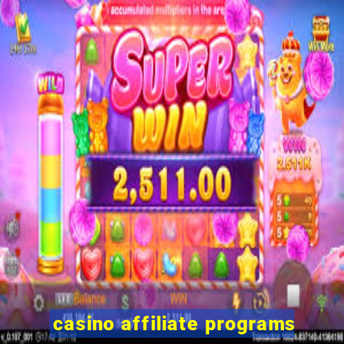 casino affiliate programs