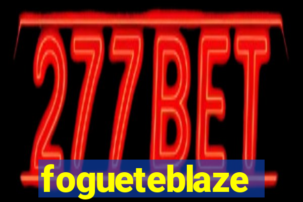 fogueteblaze