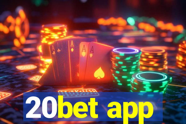 20bet app