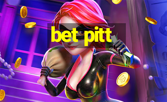 bet pitt