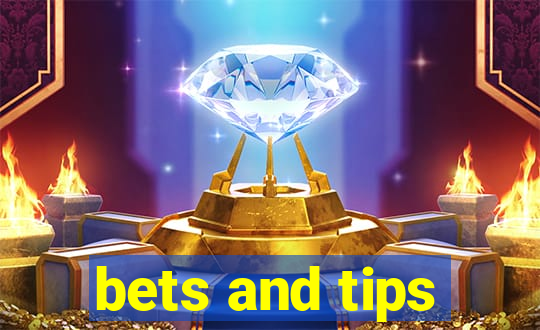 bets and tips