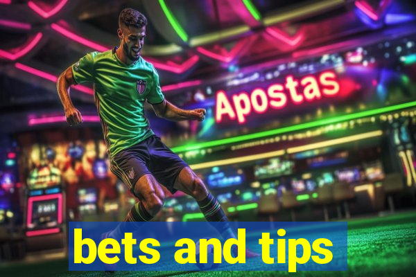 bets and tips