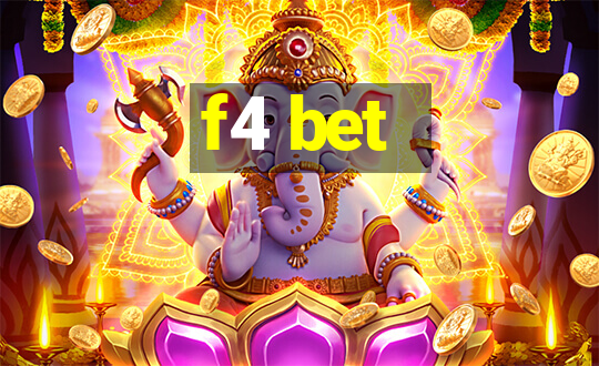 f4 bet