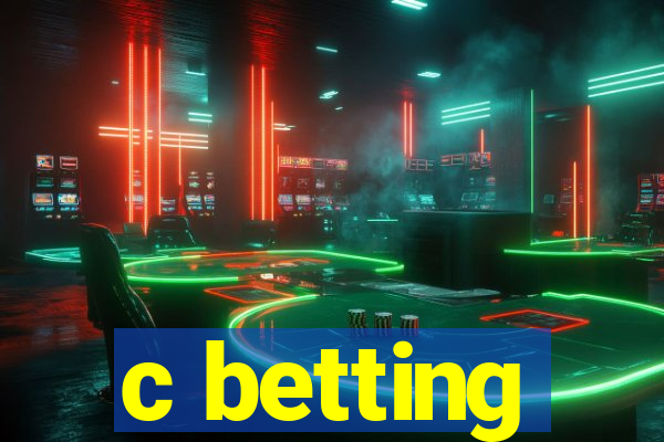 c betting