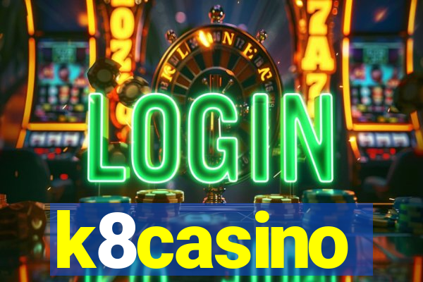 k8casino