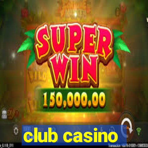 club casino