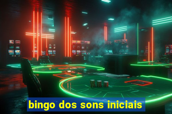 bingo dos sons iniciais