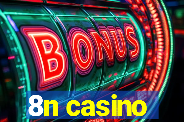 8n casino