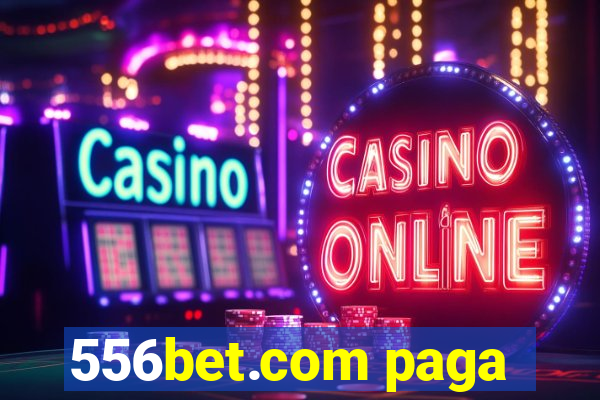 556bet.com paga