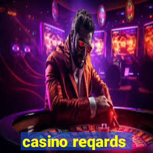 casino reqards