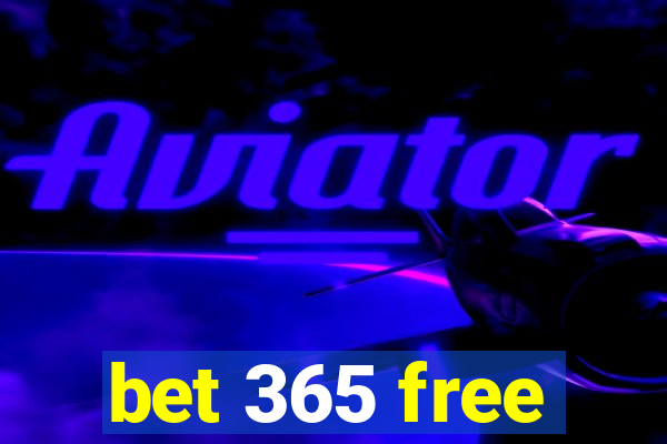 bet 365 free