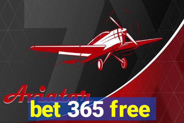 bet 365 free