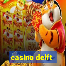 casino delft