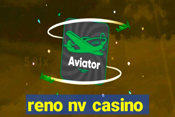 reno nv casino