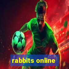 rabbits online