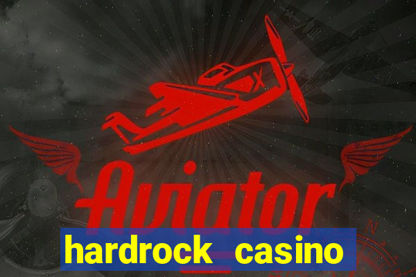 hardrock casino atlantic city