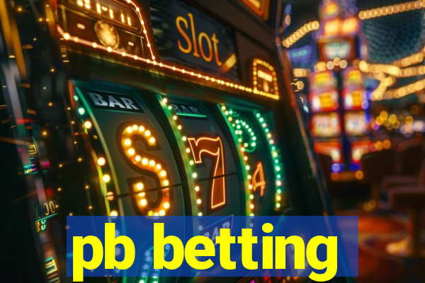 pb betting