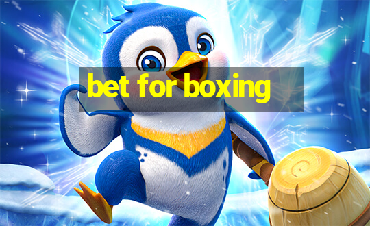 bet for boxing